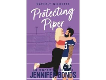 Livro Protecting Piper de Jennifer Bonds (Inglês)