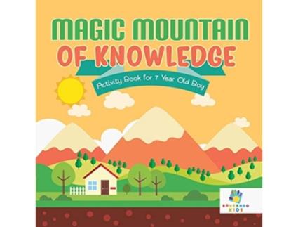 Livro Magic Mountain Of Knowledge Activity Book For 7 Year Old Boy De Educando Kids (inglês)
