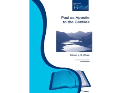 Livro Paul As Apostle To The Gentiles De Daniel Js Chae (inglês)