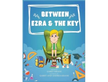 Livro Between Ezra And The Key De Garet Krane (inglês - Capa Dura)