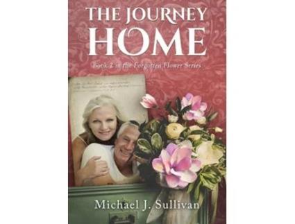 Livro The Journey Home A Novel De Sullivan, Michael Et Al. (inglês)