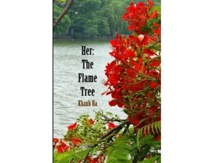 Livro Her The Flame Tree de Khanh Ha (Inglês)