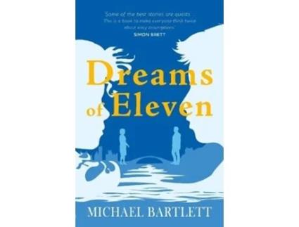 Livro Dreams Of Eleven De Michael Bartlett (inglês)