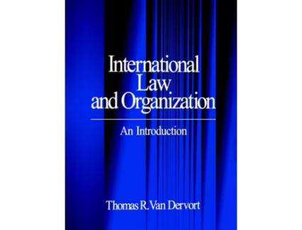 Livro International Law and Organization: An Introduction Thomas R. Van Dervort (Inglês)