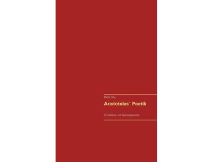 Livro Aristoteles Poetikfür Drehbuch- Und Spannungsautoren De Martin Thau (inglês)