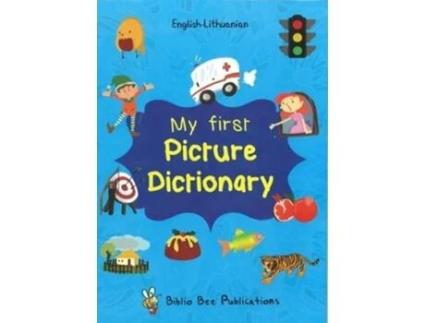 Livro My First Picture Dictionary English-lithuanian Over 1000 Words De Maria Watson E Median Tiba (inglês)