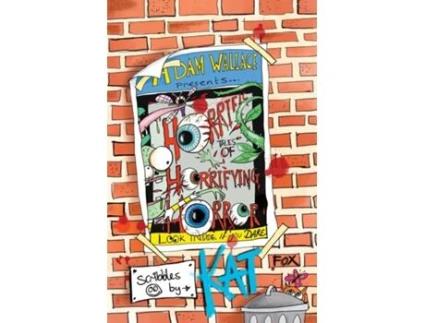 Livro Adam Wallace Presents ... Horrific Tales Of Horrifying Horror De Adam Wallace (inglês)