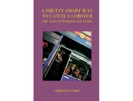 Livro Pretty Smart Way to Catch a Lobster de Christian Paris (Inglês)