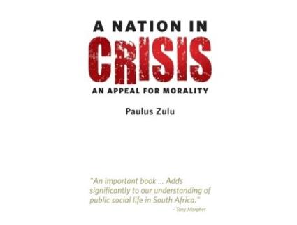 Livro A Nation in Crisis: An Appeal for Morality Paulus Zulu (Inglês)