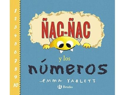 Livro Ñac-ñac Y Los Números Da Editorial Bruño De Emma Yarlett (espanhol - Capa Dura)