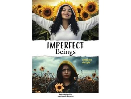 Livro Imperfect Beings Embracing the Light de Cynthia aka Blushing Baketress (Inglês)