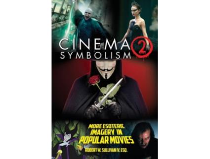 Livro Cinema Symbolism 2: More Esoteric Imagery in Popular Movies Robert W Sullivan IV (Inglês)