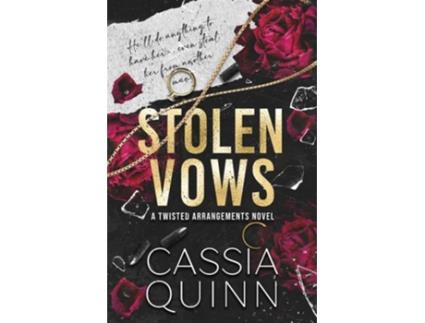 Livro Stolen Vows A Billionaire Arranged Marriage Romance de Cassia Quinn (Inglês)