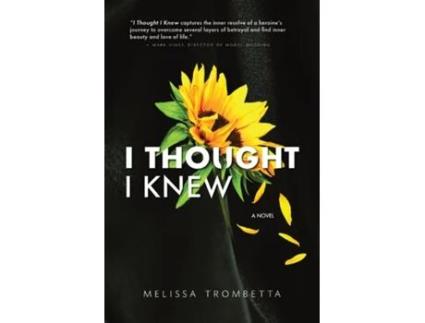 Livro I Thought I Knew de Melissa Trombetta (Inglês)