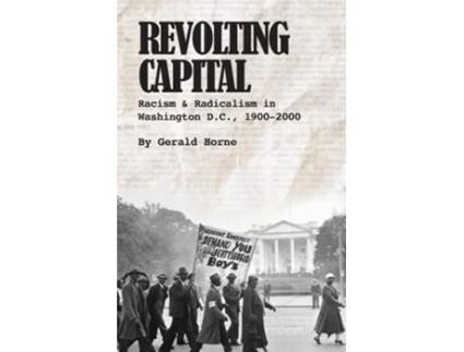 Livro Revolting Capital de Gerald Horne (Inglês)