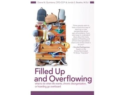 Livro Filled Up And Overflowing De Quintana, Diane Et Al. (inglês)