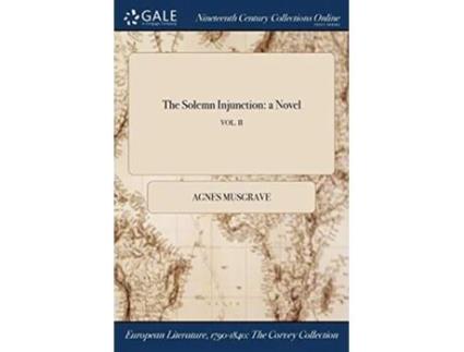 Livro The Solemn Injunction De Agnes Musgrave (inglês)