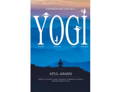 Livro Experiencing Life As A Yogi de Atul Anand (Inglês)