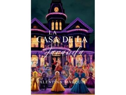 Livro La Casa de la Lavanda de Valentina Marquis (Inglês)