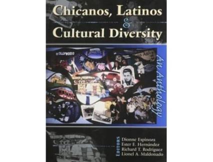 Livro Chicanos, Latinos amp Cultural Diversity An Anthology de Dionne Espinoza, Lionel Maldonado et al. (Inglês)