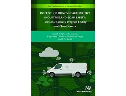 Livro Internet of Things in Automotive Industries and Road Safety de Raghuveer Chimata, Rajesh Singh et al. (Inglês - Capa Dura)