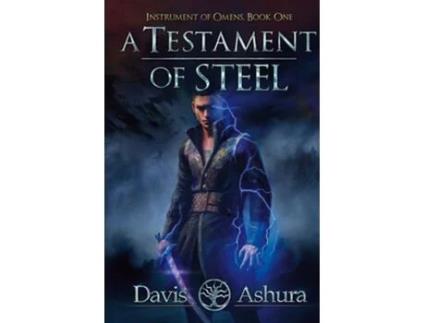 Livro A Testament Of Steel De Davis Ashura (inglês)