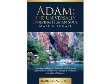Livro Adam, The Universally Evolving Human Soul, Male amp Female de Hameed El Amin (Inglês)