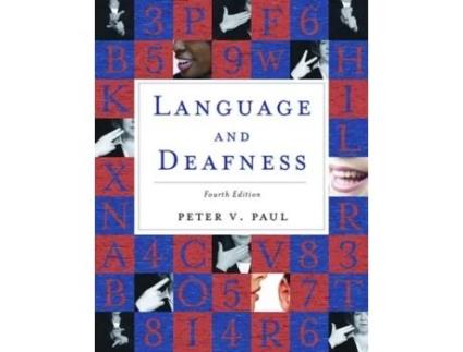 Livro Language and Deafness Peter V. Paul (Inglês)