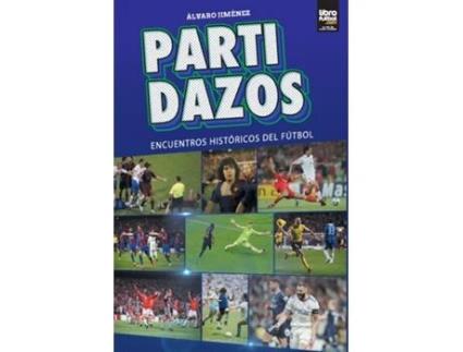 Livro PARTIDAZOS de Álvaro Jiménez (Inglês)