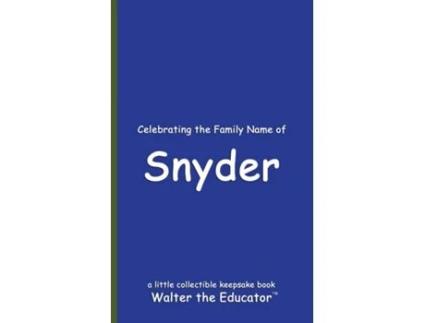 Livro Celebrating the Family Name of Snyder de Walter the Educator (Inglês)