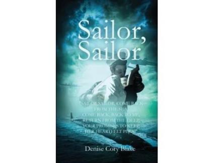 Livro Sailor, Sailor De Denise Cory Blake (inglês)