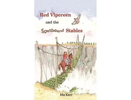 Livro Red Vipereen And The Spellbound Stables De Mo Kerr (inglês)