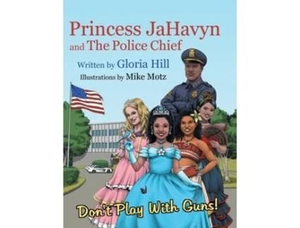 Livro Princess Jahavyn And The Police Chief De Gloria Hill (inglês)