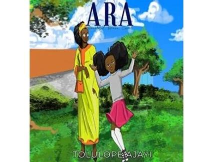 Livro Ara De Tolulope Ajayi (inglês)