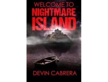 Livro Welcome to Nightmare Island de Devin Cabrera (Inglês)
