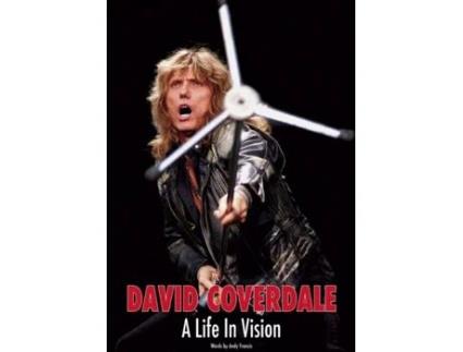 Livro David Coverdale A Life In Vision De Andy Francis (inglês)