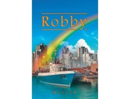 Livro Robby Ya Lil Bastard De Marty R (inglês)