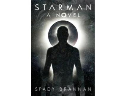 Livro Star Man A Novel De Spady Brannan (inglês)