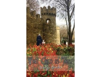 Livro What Child Is This? De Randy Burba (inglês)