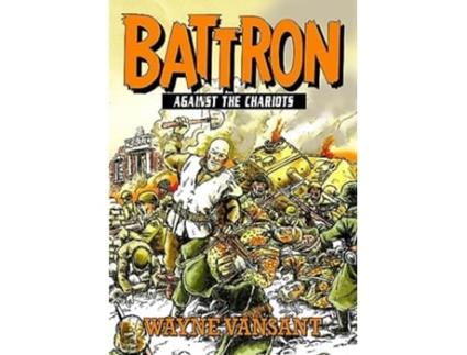 Livro Battron Against the Chariots de Wayne Vansant (Inglês)