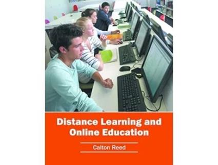 Livro Distance Learning And Online Education De Reed E Calton (inglês - Capa Dura)