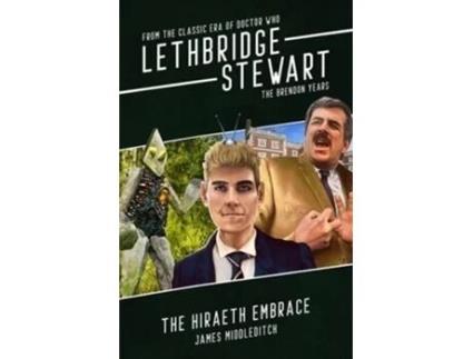 Livro Lethbridge-stewart The Hiraeth Embrace De James Middleditch (inglês)