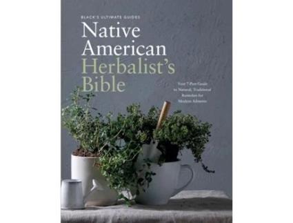 Livro Blacks Ultimate Native American Herbalists Bible de Black's Ultimate Guides (Inglês)