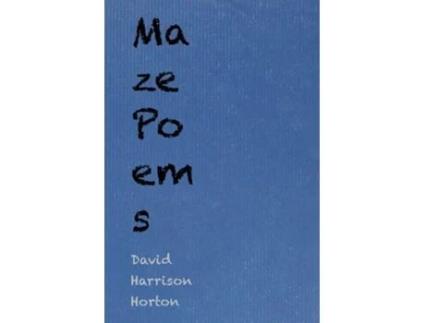 Livro Maze Poems De David Harrison Horton (inglês)