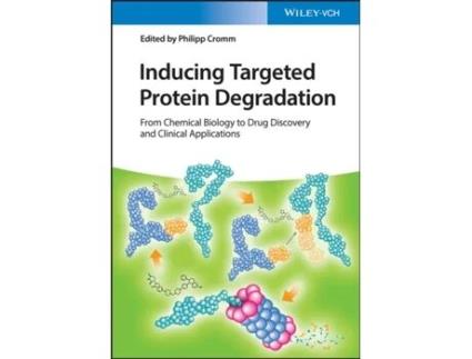 Livro Inducing Targeted Protein Degradation De P Cromm (inglês)
