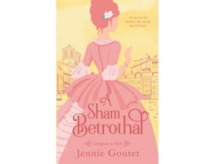 Livro A Sham Betrothal de Jennie Goutet (Inglês)