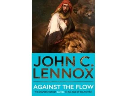 Livro Against The Flow De John C Lennox (inglês)