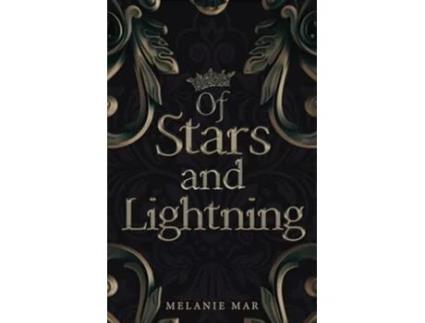 Livro Of Stars and Lightning de Melanie Mar (Inglês)