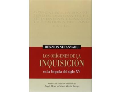 Livro Los Origines De La Inquisición Da Editorial Nagrela De Benzion Netanyahu (espanhol - Capa Dura)