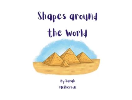 Livro Shapes around the World de Sarah McPherson (Inglês)